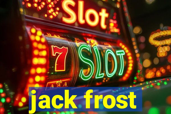 jack frost